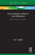 Cover-Bild zum Titel 'Australian Sports Journalism' von 'Peter English'