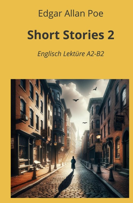 Short Stories 2 - Edgar Allan Poe