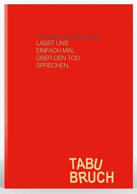 TABUBRUCH. Lasst uns einfach mal über den Tod sprechen - Eva Herman, Andreas Popp