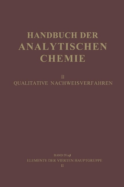 Elemente der Vierten Hauptgruppe II - Gustav Jantsch, Svend Kühnel Hagen