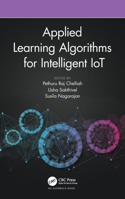Applied Learning Algorithms for Intelligent IoT - 