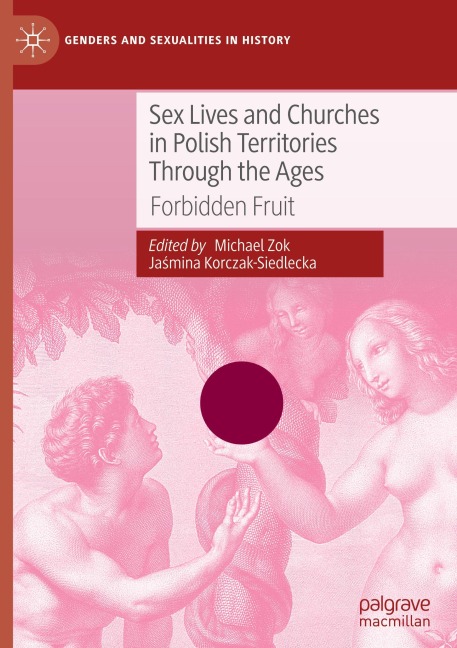 Sex Lives and Churches in Polish Territories Through the Ages - 