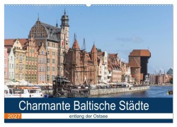 Cover-Bild zum Titel 'Charmante Baltische Städte entlang der Ostsee (Wandkalender 2027 DIN A2 quer), CALVENDO Monatskalender' von 'Brigitte Dürr'
