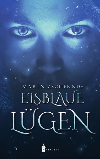 Eisblaue Lügen - Maren Zschernig