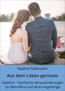 Cover-Bild zum Titel 'Aus dem Leben gerissen' von 'Stephan Falkenstein'