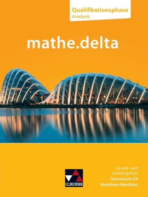 mathe.delta NRW Q-Phase Analysis - Sabine Castelli, Ellen Voigt, Marcel Voldrich, Heiko Etzold, Dominik zur Heiden