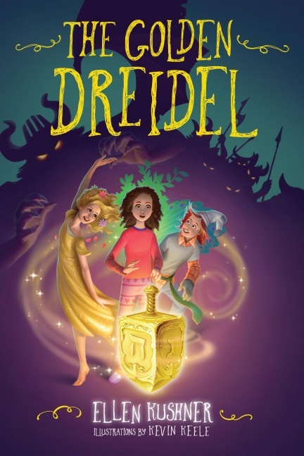 The Golden Dreidel - Ellen Kushner