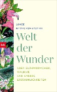 Welt der Wunder - Aimee Nezhukumatathil