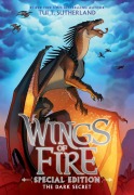 Cover-Bild zum Titel 'The Dark Secret: Special Edition (Wings of Fire Book Four)' von 'Tui T Sutherland'