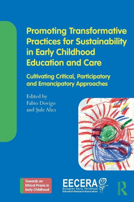 Promoting Transformative Practices for Sustainability in Early Childhood Education and Care - 