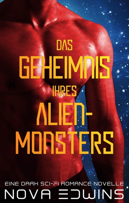 Das Geheimnis ihres Alien-Monsters - Nova Edwins