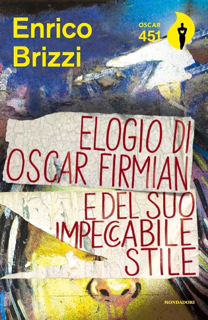 Elogio di Oscar Firmian e del suo impeccabile stile - Enrico Brizzi