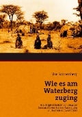 Cover-Bild zum Titel 'Wie es am Waterberg zuging' von 'Else Sonnenberg'