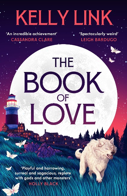 The Book of Love - Kelly Link