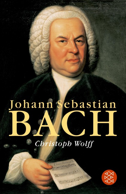 Johann Sebastian Bach - Christoph Wolff