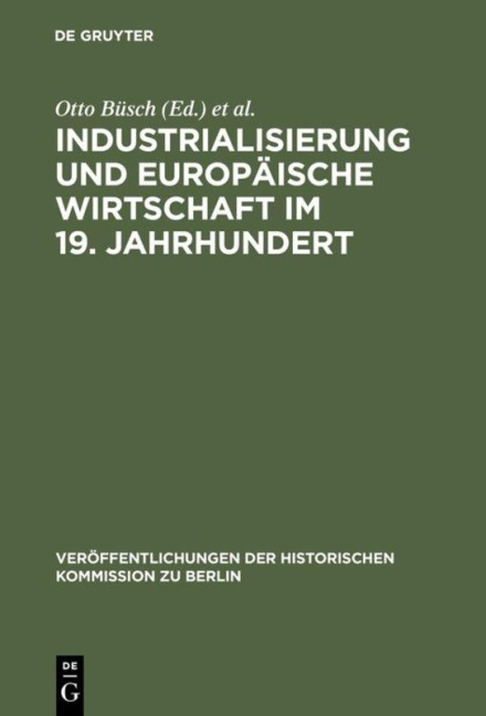 Industrialisierung und Europäische Wirtschaft im 19. Jahrhundert - 