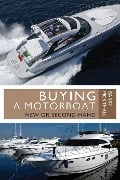 Cover-Bild zum Titel 'Buying a Motorboat' von 'Barry Pickthall'