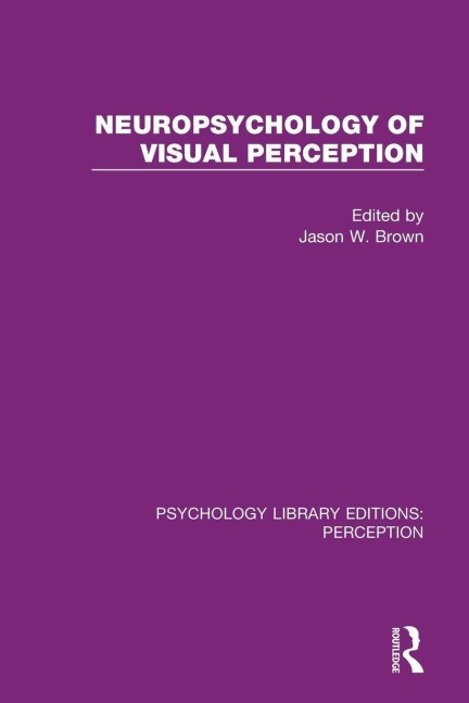 Neuropsychology of Visual Perception - 