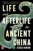 Cover-Bild zum Titel 'Life and Afterlife in Ancient China' von 'Jessica Rawson'