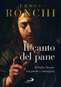 Cover-Bild zum Titel 'Il canto del pane' von 'Ermes Ronchi'