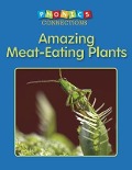 Amazing Meat-Eating Plants - Wiley Blevins