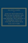 Cover-Bild zum Titel 'Johann Mattheson's Pièces de clavecin and Das neu-eröffnete Orchestre' von 'Margaret Seares'