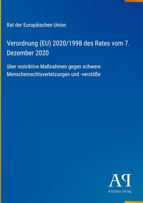 Verordnung (EU) 2020/1998 des Rates vom 7. Dezember 2020 - Rat der Europäischen Union