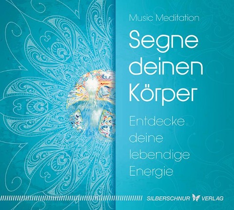 Segne deinen Körper - Music Meditation