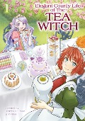Cover-Bild zum Titel 'The Elegant Courtly Life of the Tea Witch Vol. 1' von 'Ameko Kaerudo'