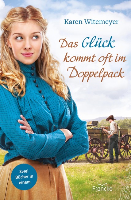 Das Glück kommt oft im Doppelpack - Karen Witemeyer