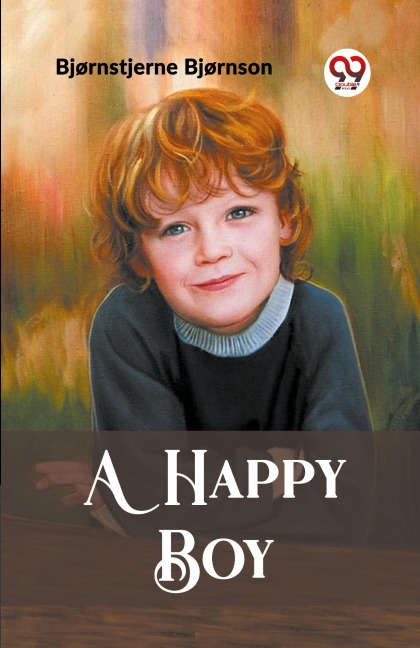 A Happy Boy - Bjornstjerne Bjornson