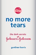 Cover-Bild zum Titel 'No More Tears' von 'Gardiner Harris'