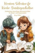 Cover-Bild zum Titel 'Kreatives Schreiben für Kinder: Detektivgeschichten' von 'Nanja Holland'