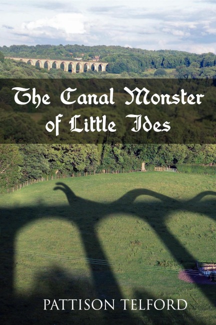 The Canal Monster of Little Ides - Pattison Telford