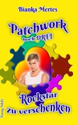 Patchwork hoch Drei - Bianka Mertes