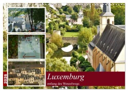 Cover-Bild zum Titel 'Luxemburg entlang des Wenzelwegs (Wandkalender 2026 DIN A3 quer), CALVENDO Monatskalender' von 'Ph Ph'