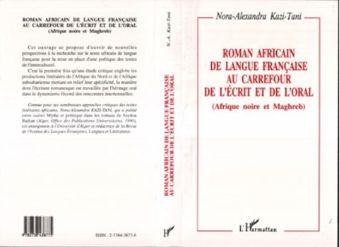 Roman africain de langue française au carrefour de l'écrit et de l'oral - Kazi-Tani