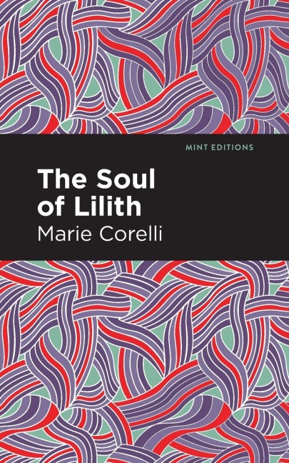 The Soul of Lilith - Marie Corelli