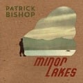 Cover-Bild zum Titel 'Minor Lakes' von 'Patrick Bishop'