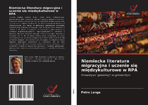 Niemiecka literatura migracyjna i uczenie si¿ mi¿dzykulturowe w RPA - Petra Langa