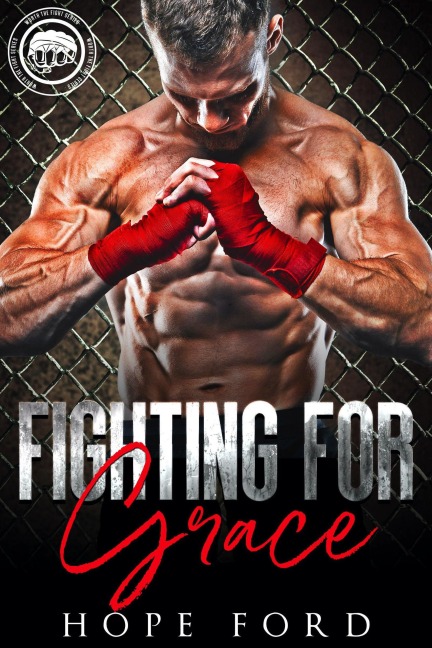 Fighting For Grace - Hope Ford