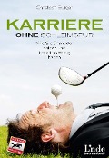 Cover-Bild zum Titel 'Karriere ohne Schleimspur' von 'Christoph Burger'