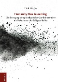 Cover-Bild zum Titel 'Humanity Dies Screaming' von 'Paul Drogla'