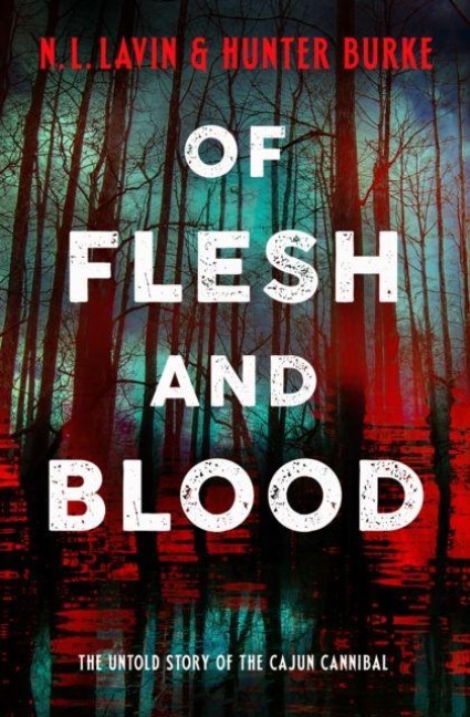 Of Flesh and Blood - Hunter Burke, N. L. Lavin