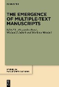 Cover-Bild zum Titel 'The Emergence of Multiple-Text Manuscripts' von ''