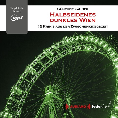 Halbseidenes dunkles Wien - Günther Zäuner