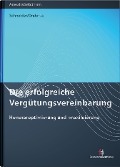 Cover-Bild zum Titel 'Die erfolgreiche Vergütungsvereinbarung' von 'Norbert Schneider, Julia Bettina Onderka'