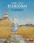 Cover-Bild zum Titel 'Eisbjörn. Das unglaubliche Abenteuer eines tapferen Mäuserichs' von 'Max Kaplan'