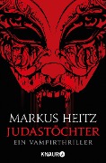 Judastöchter - Markus Heitz