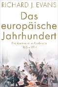 Cover-Bild zum Titel 'Das europäische Jahrhundert' von 'Richard J. Evans'